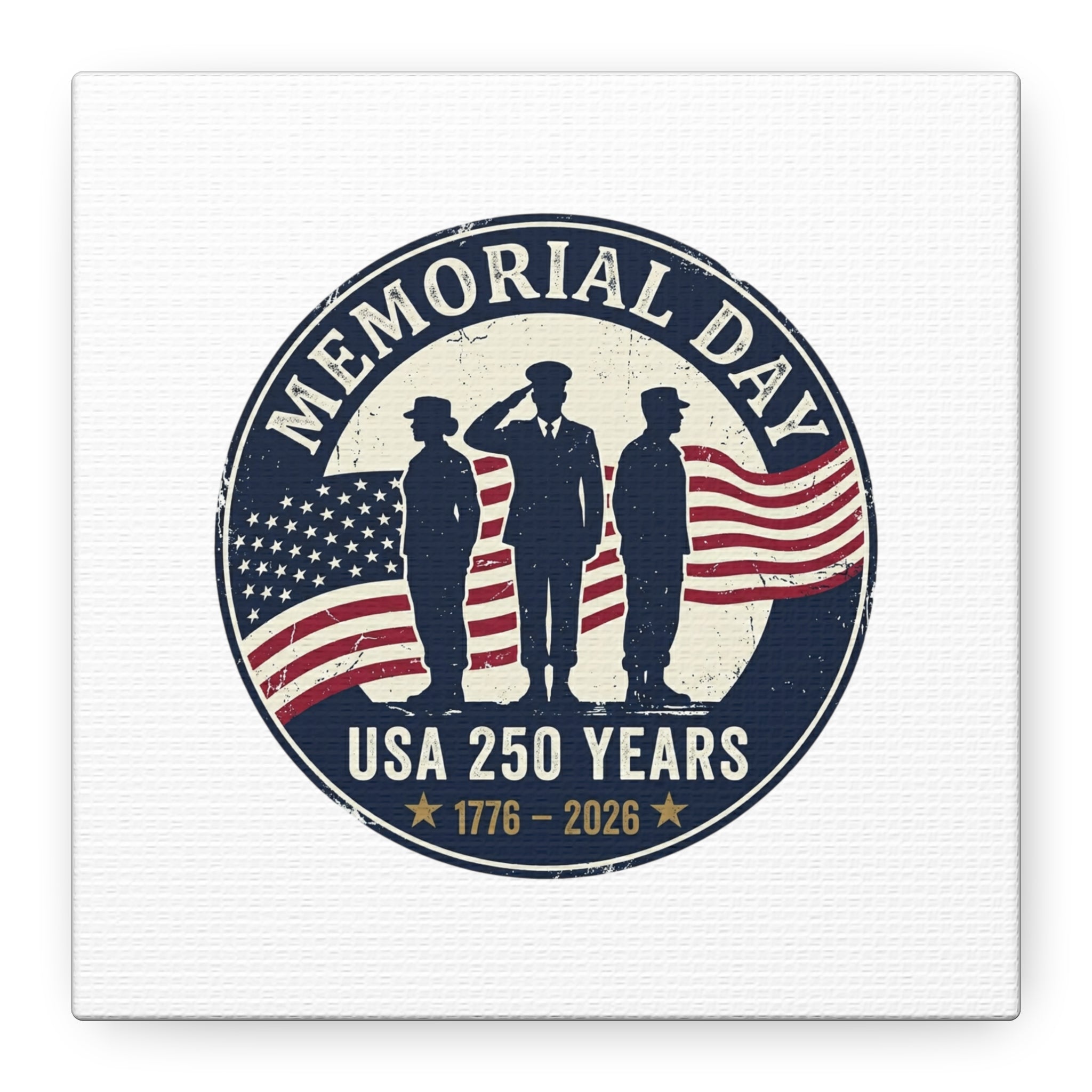 Memorial Day USA 250 Canvas | 1776–2026 Vintage Distressed Americana