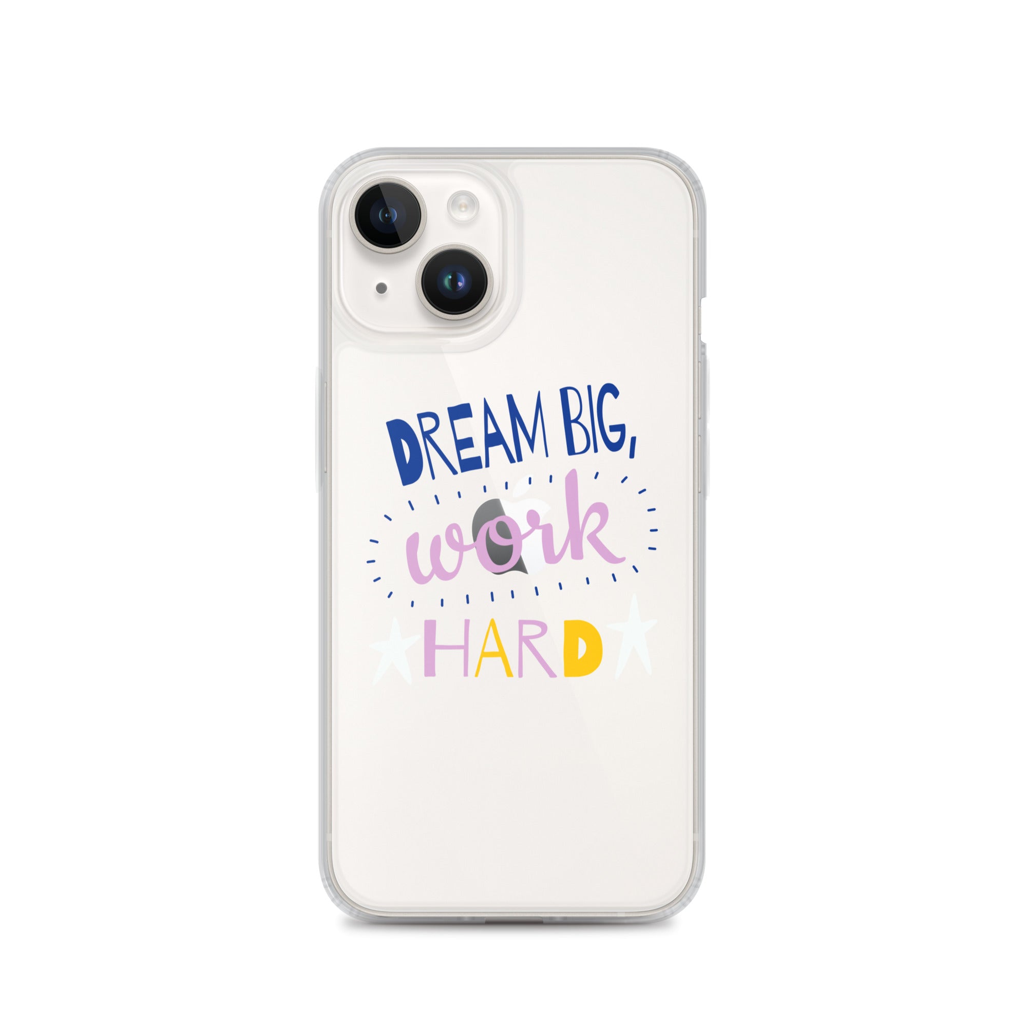 Clear Case for iPhone - Dream Big, Work Hard