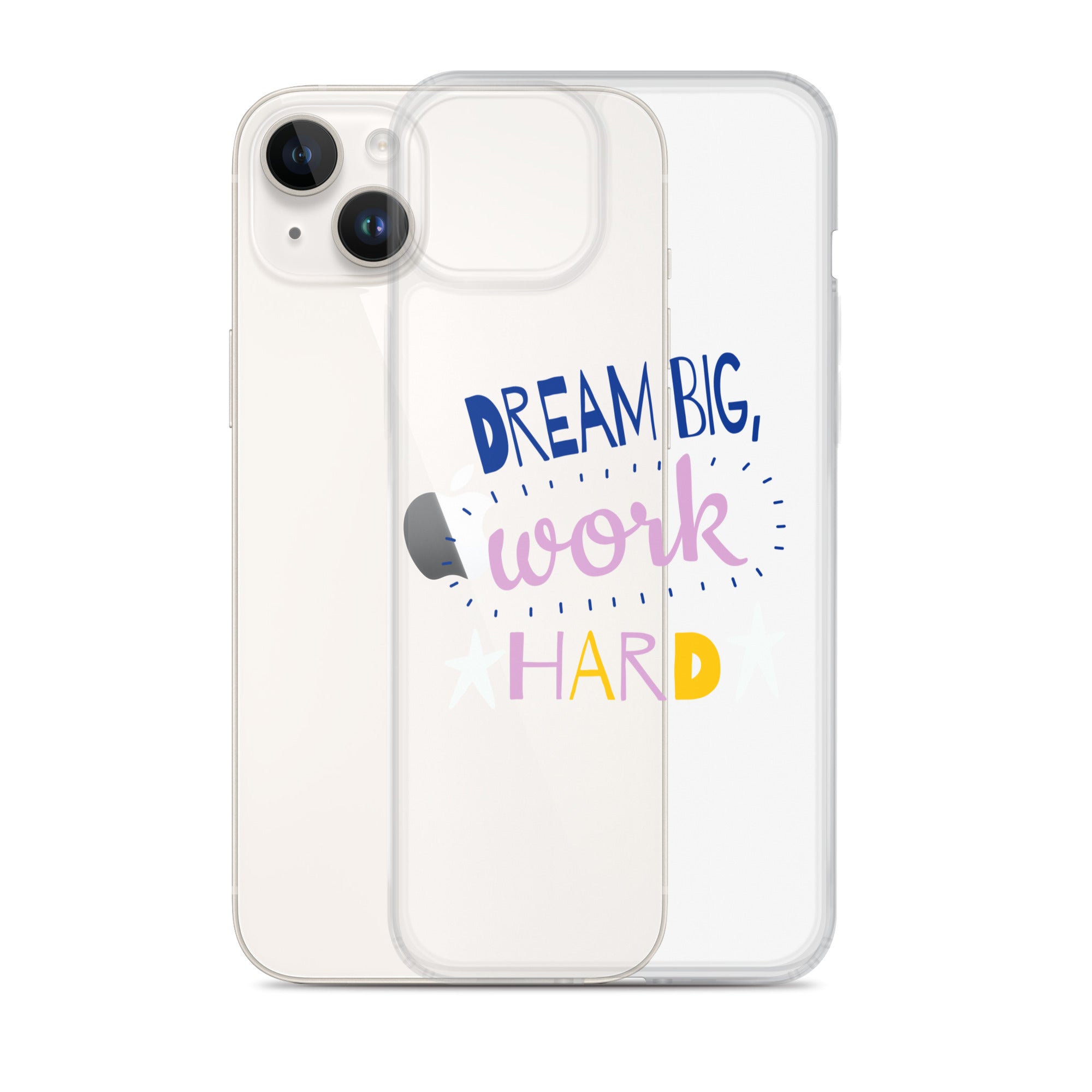 Clear Case for iPhone - Dream Big, Work Hard