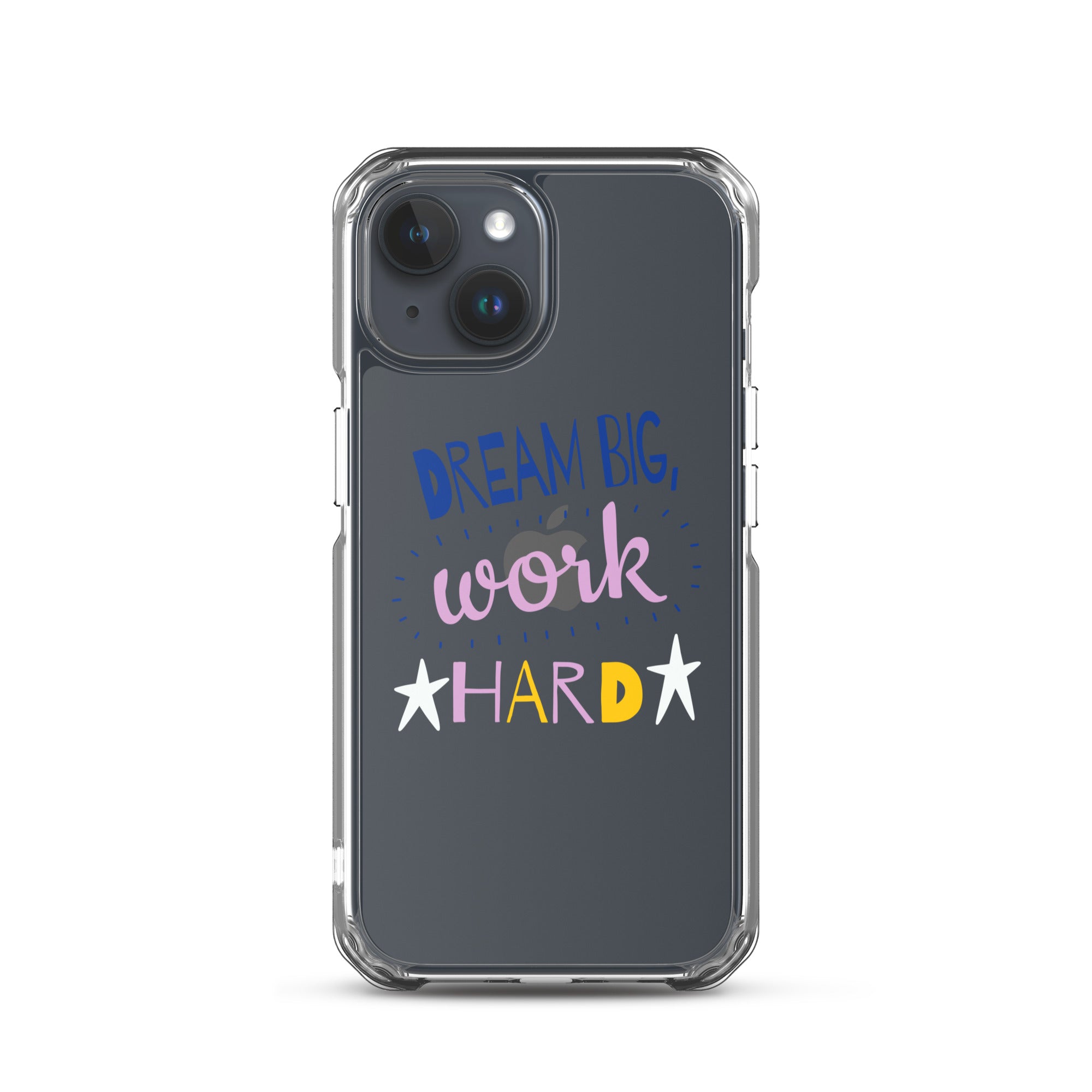 Clear Case for iPhone - Dream Big, Work Hard