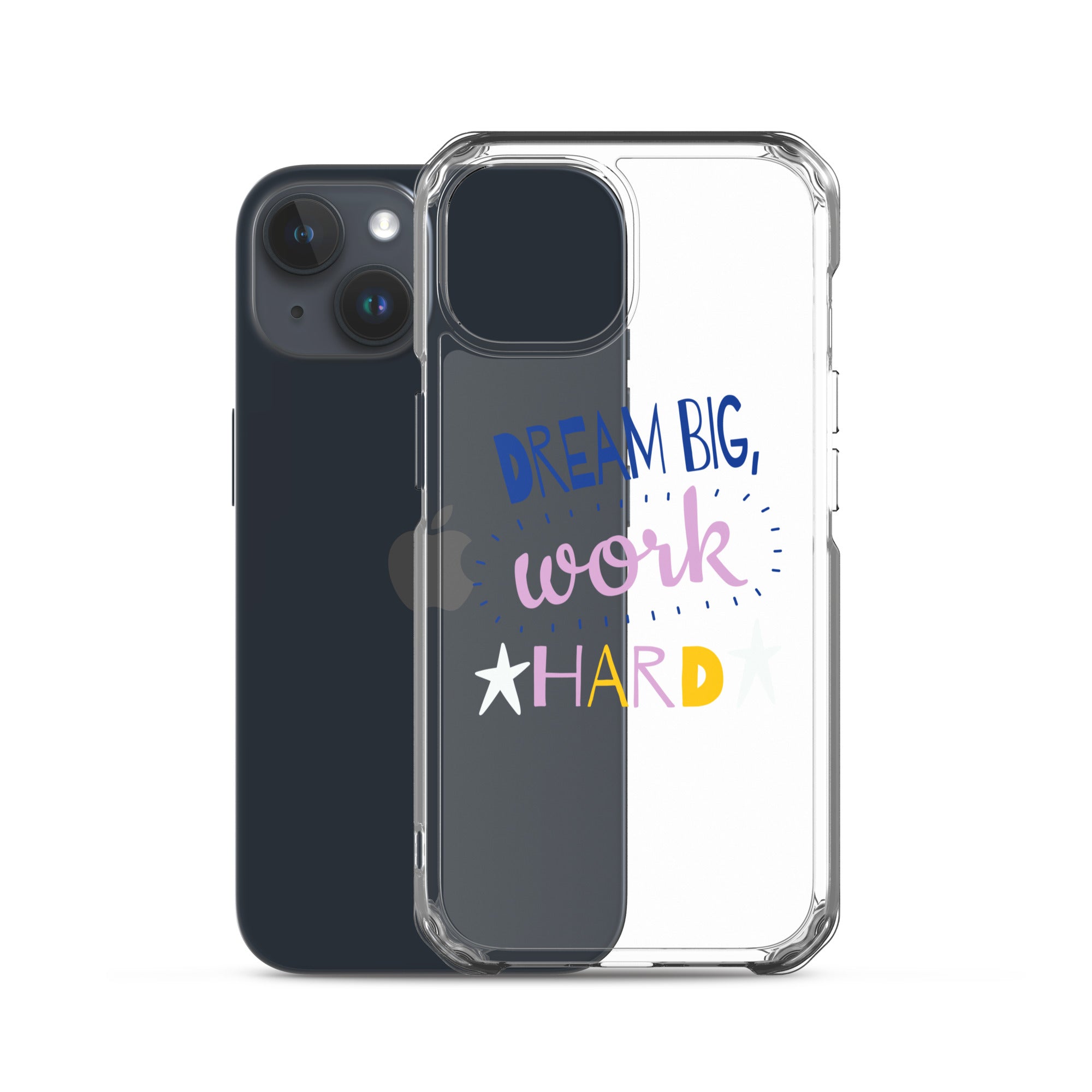 Clear Case for iPhone - Dream Big, Work Hard