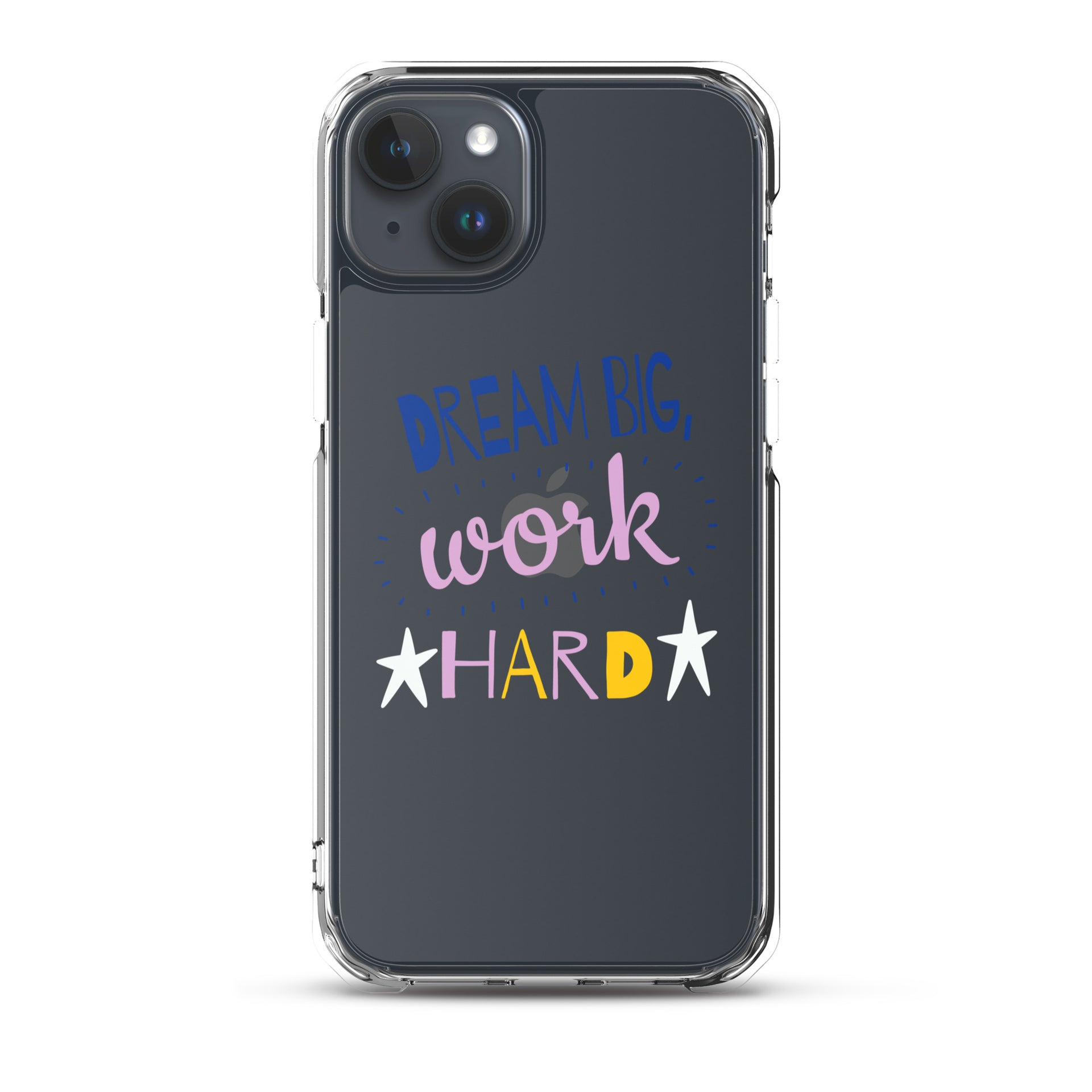 Clear Case for iPhone - Dream Big, Work Hard  Creative Contra