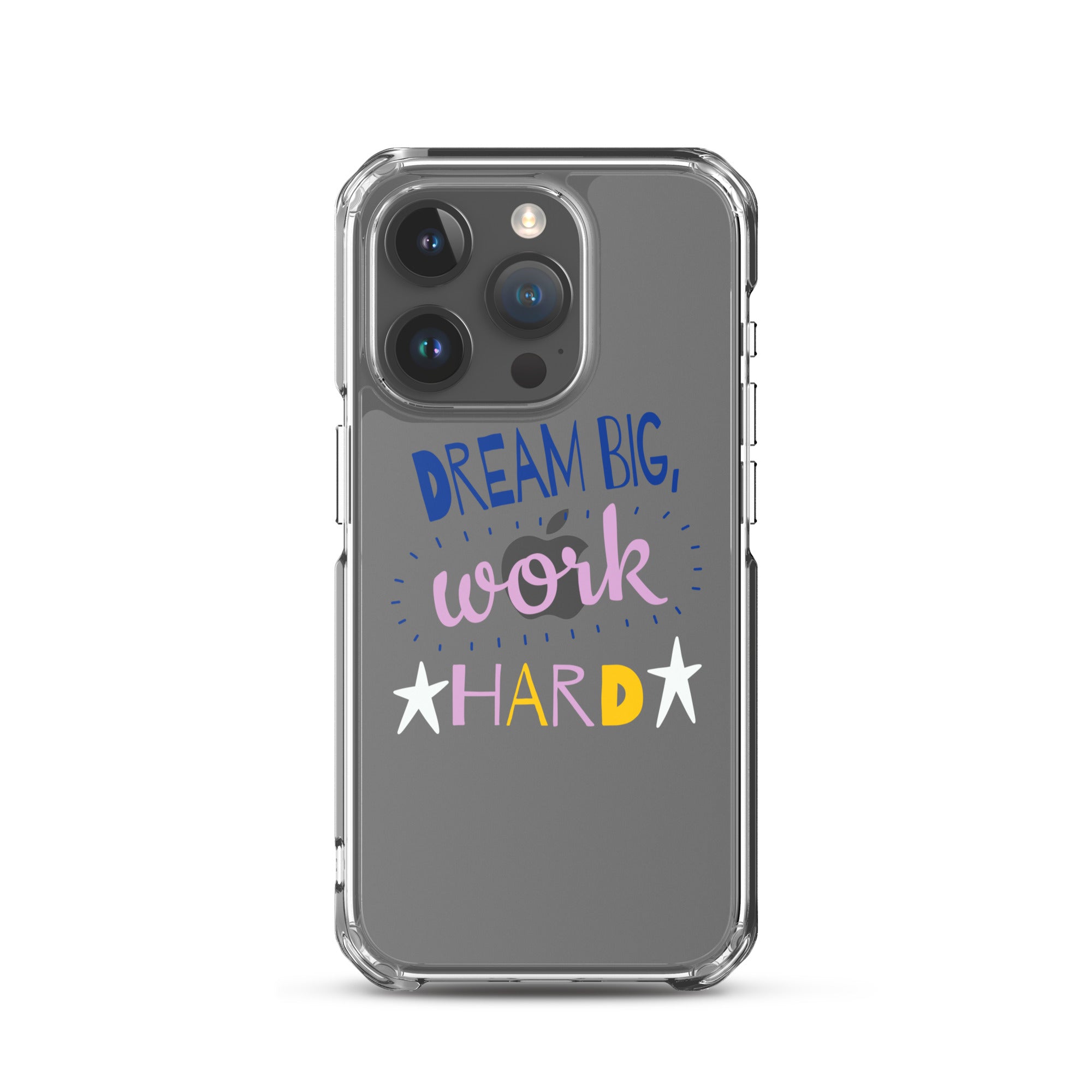 Clear Case for iPhone - Dream Big, Work Hard