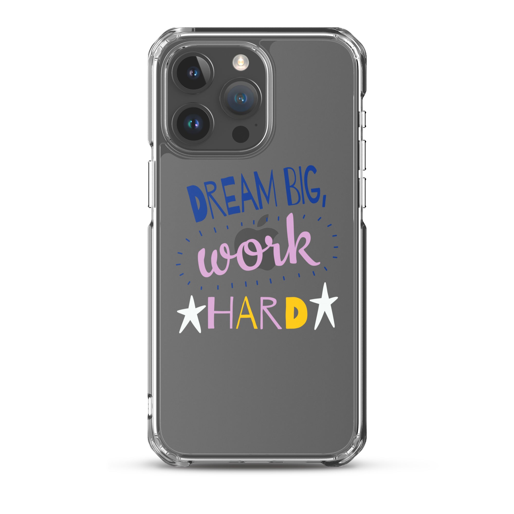 Clear Case for iPhone - Dream Big, Work Hard