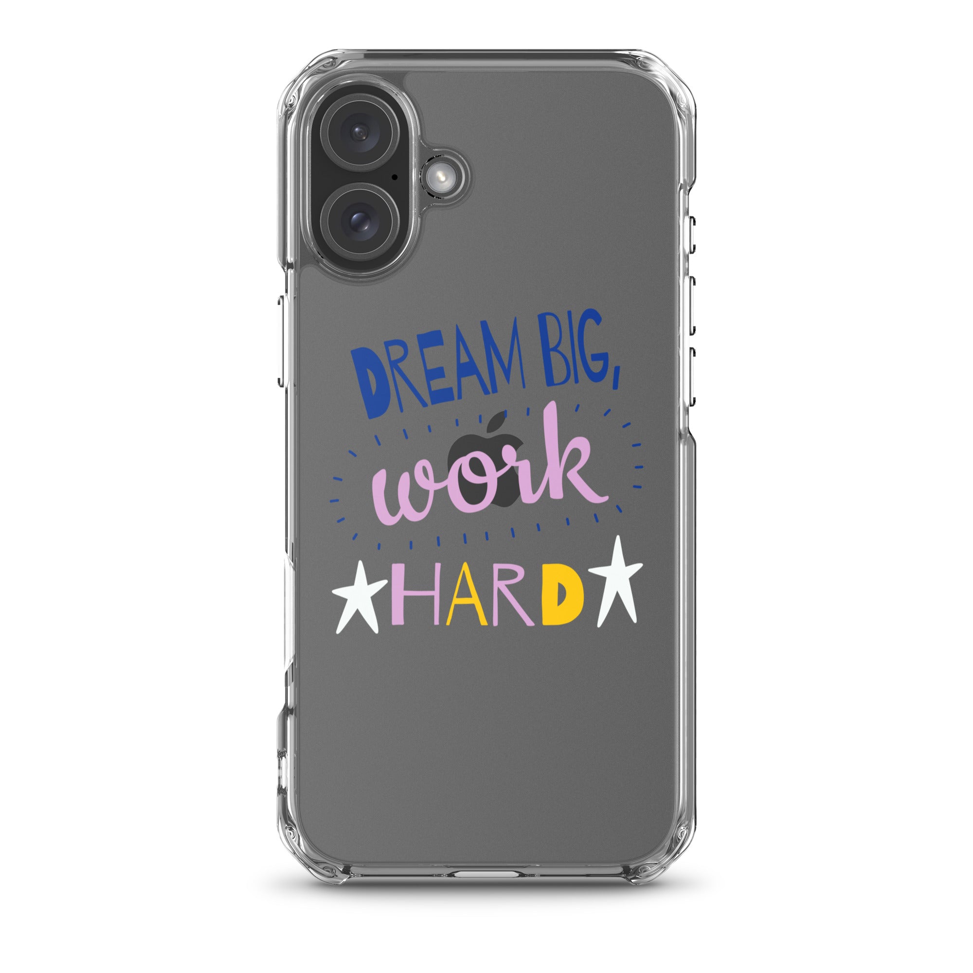 Clear Case for iPhone - Dream Big, Work Hard