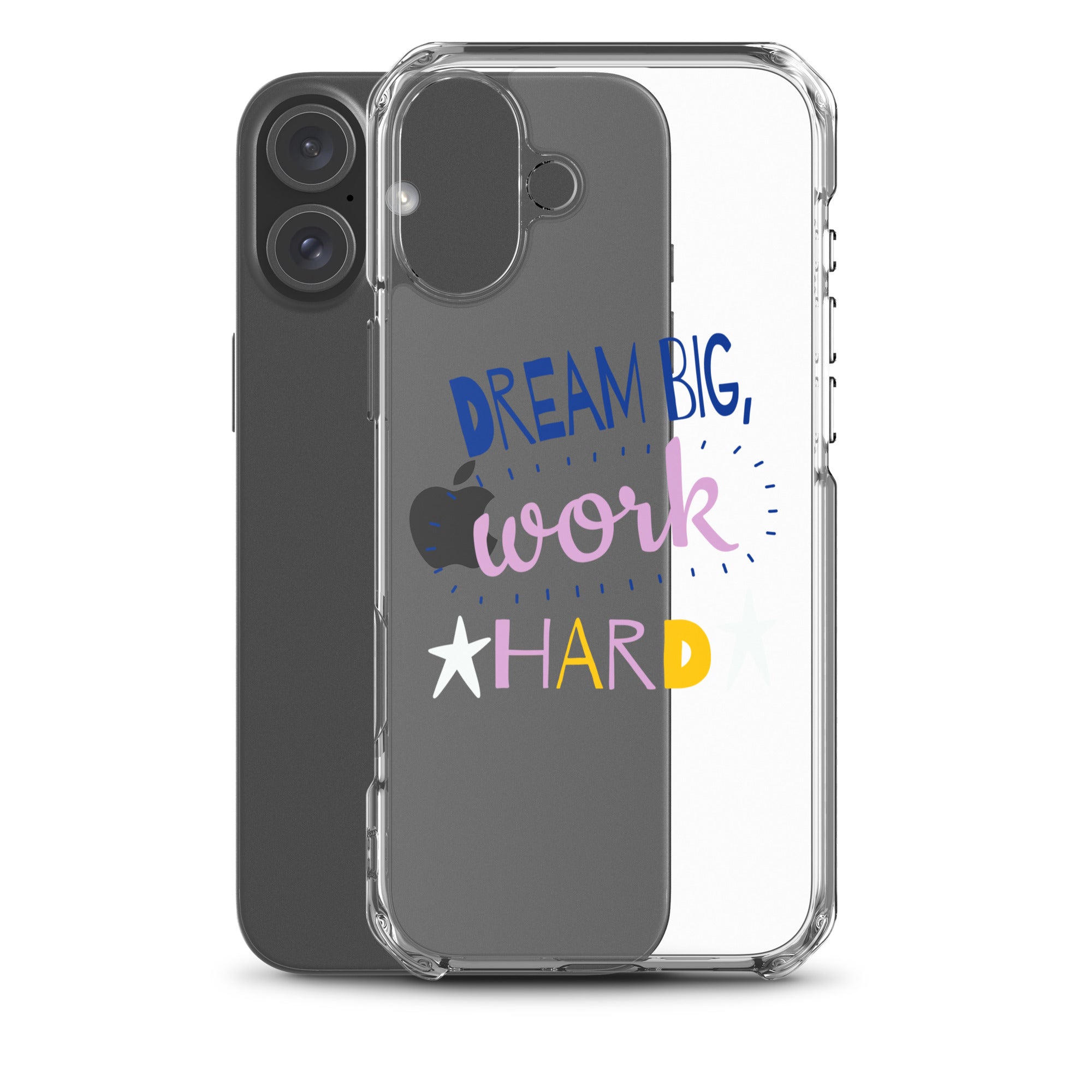 Clear Case for iPhone - Dream Big, Work Hard