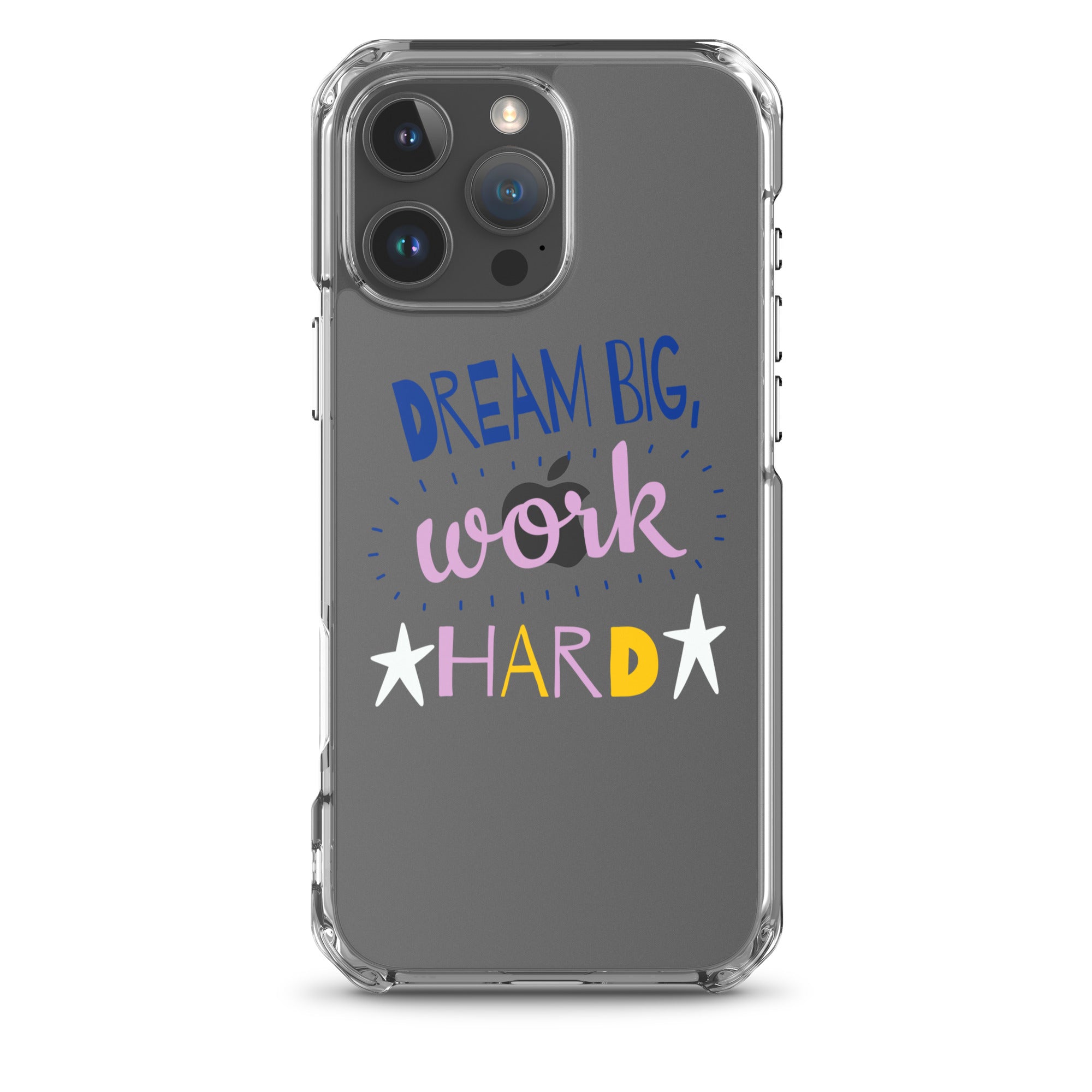 Clear Case for iPhone - Dream Big, Work Hard