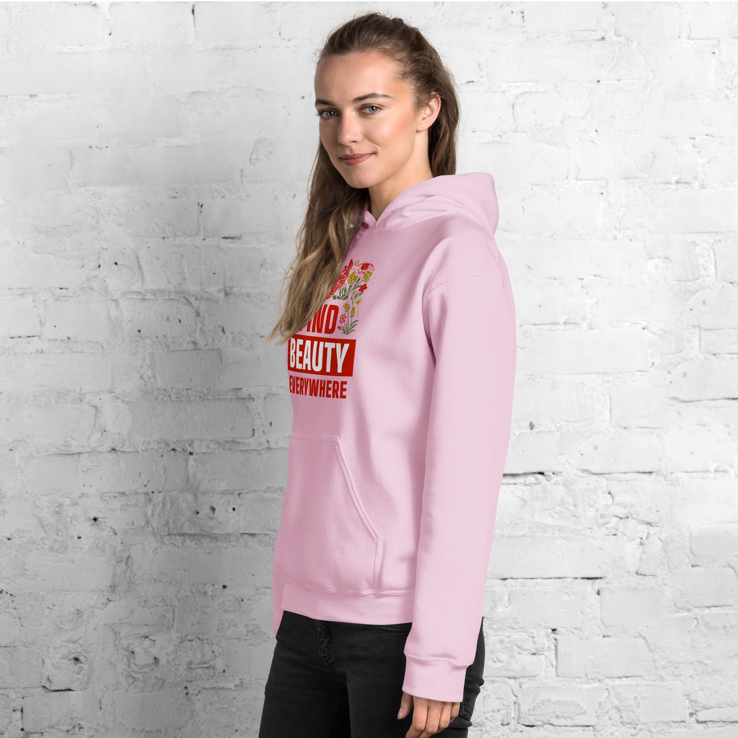 Unisex Hoodie in Pink - Find Beauty Everywhere